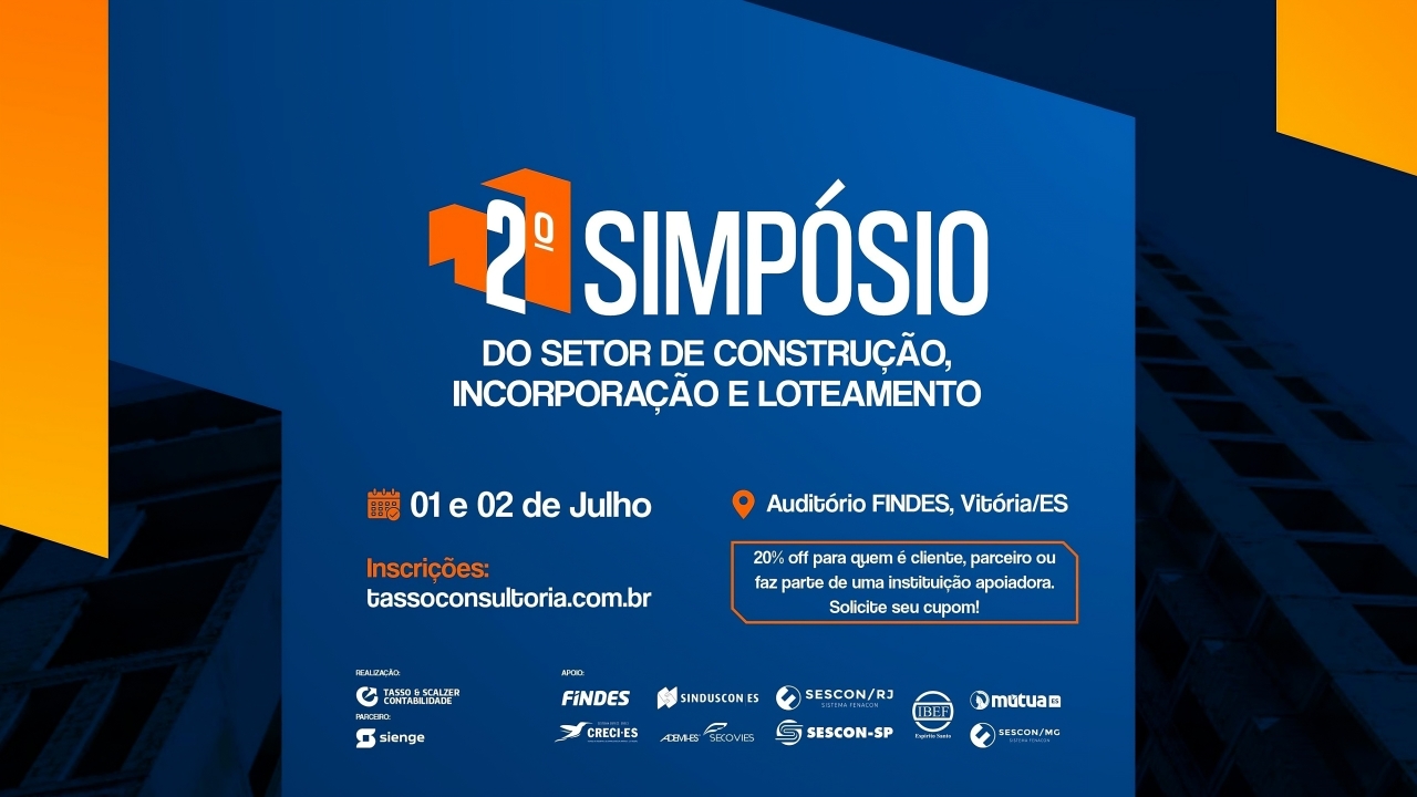 2º Simpósio do Setor de Construção, Incorporação e Loteamento acontece em julho, em Vitória/ES